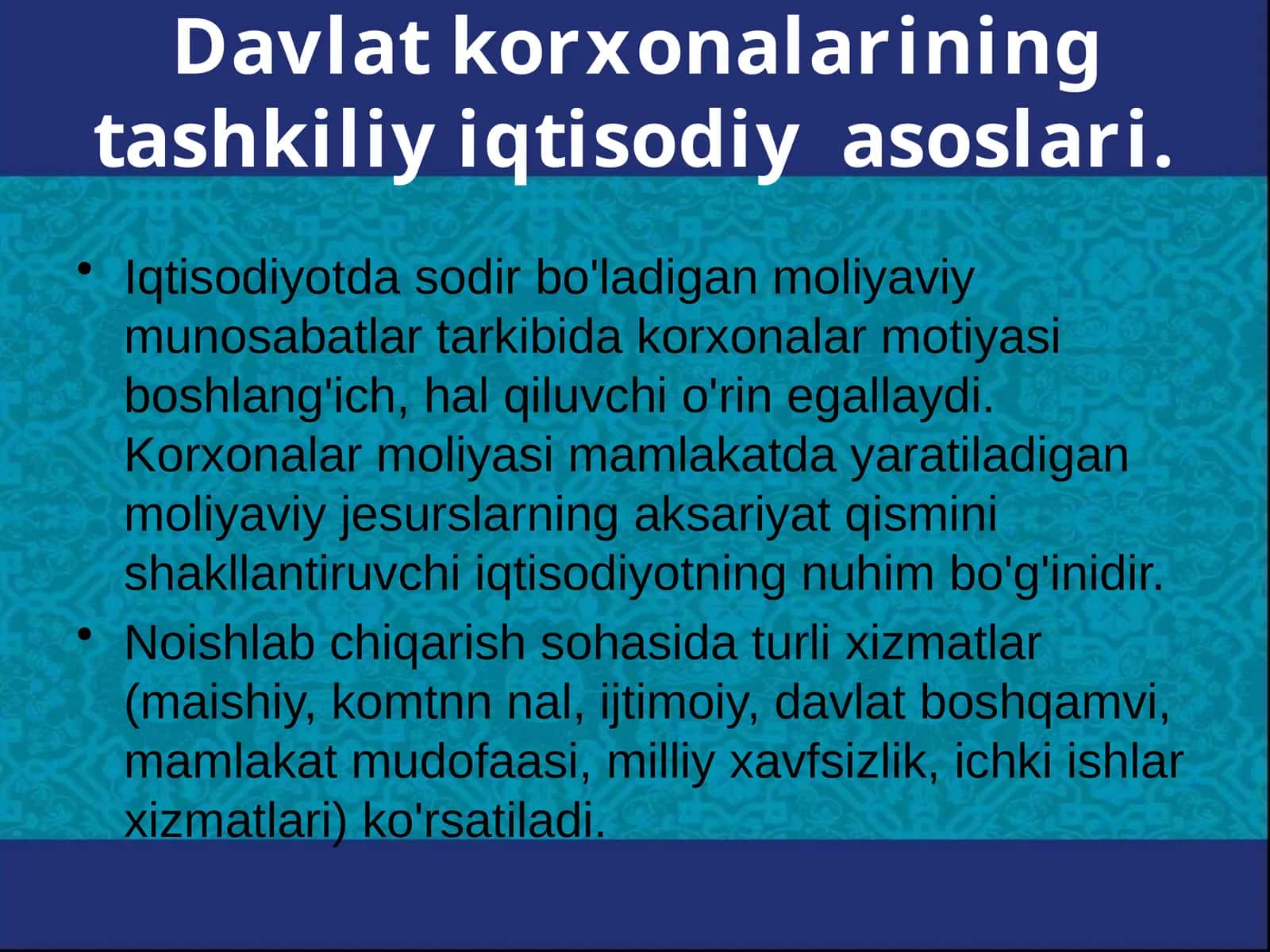 Davlatkorxonalarining tashkiliy iqtisodiyasoslari 1