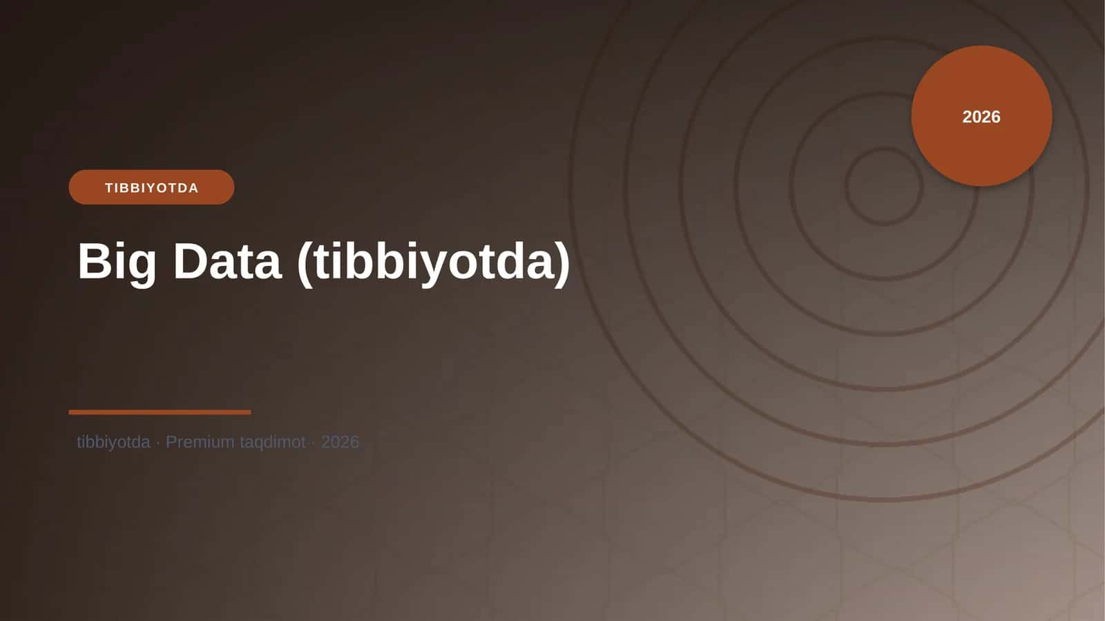 Big Data (tibbiyotda) 1