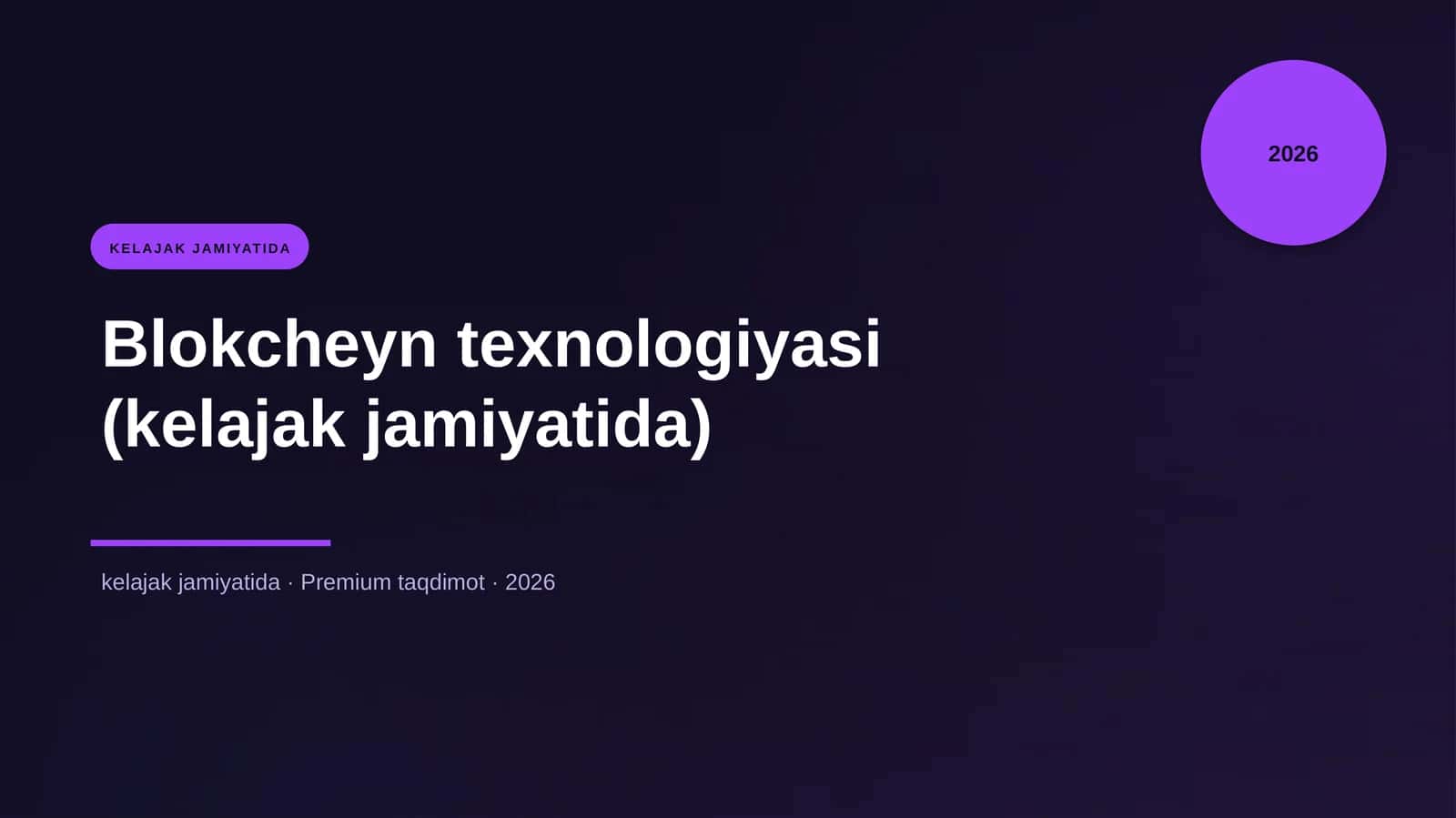 Blokcheyn texnologiyasi (kelajak jamiyatida) 1