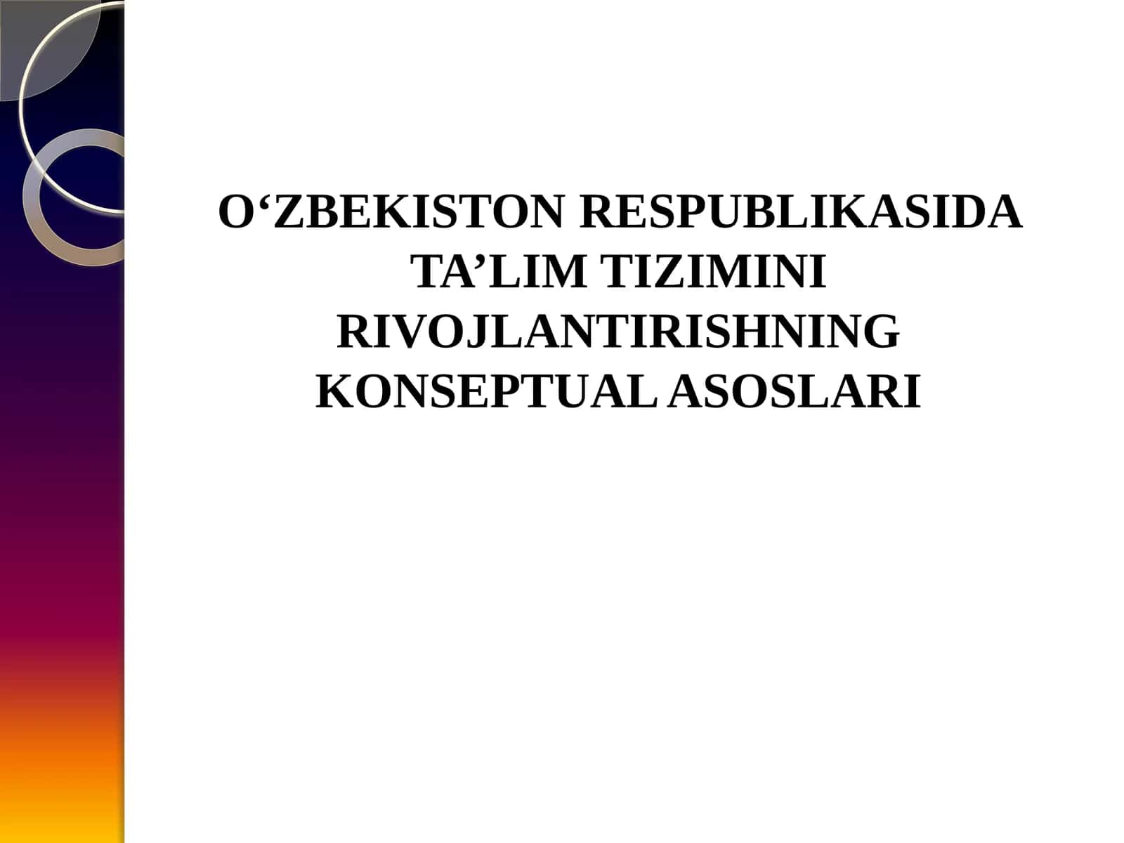 O‘ZBEKISTON RESPUBLIKASIDATA’LIMTIZIMINI RIVOJLANTIRISHNING KONSEPTUAL ASOSLARI 1