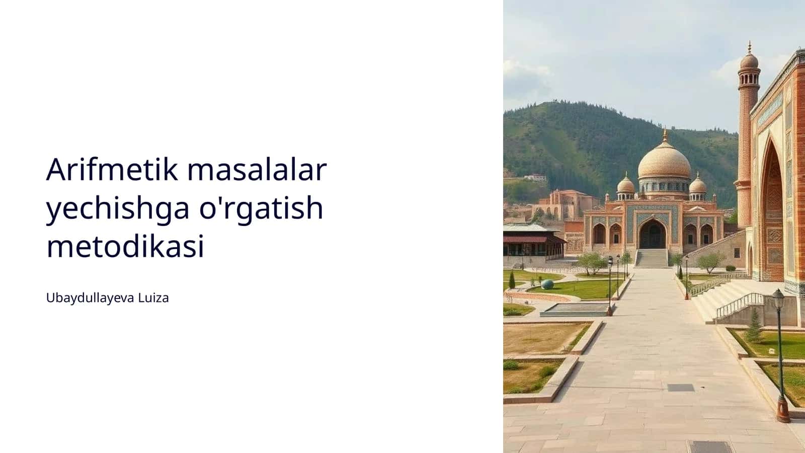 Metodika: Arifmetik masalalar yechishga o'rgatish metodikasi 1