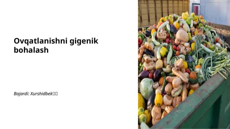 Ovqatlanishni gigenik bohalash 1