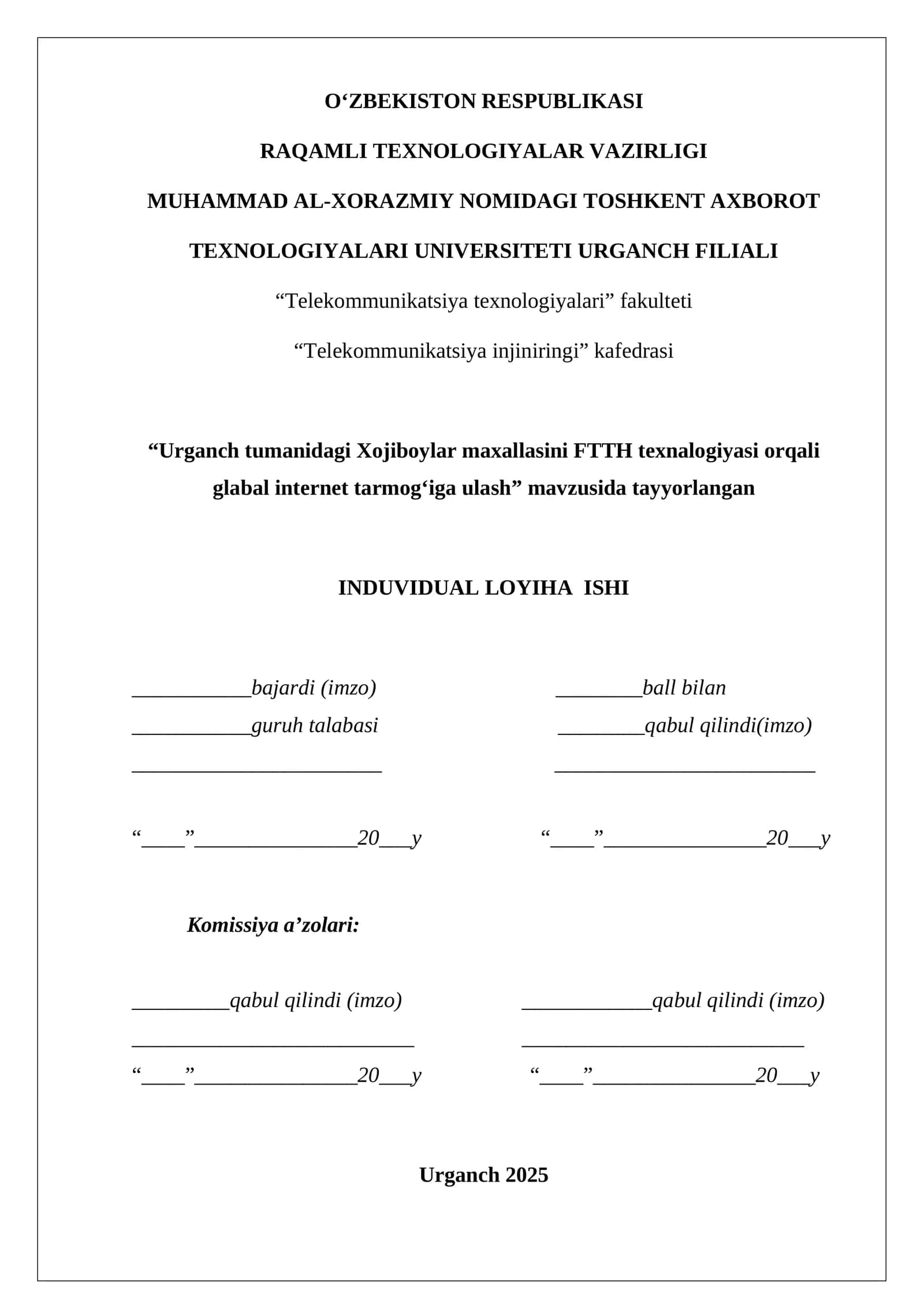 Urganch tumanidagi Xojiboylar maxallasini FTTH texnalogiyasi orqali glabal internet tarmog‘iga ulash 1