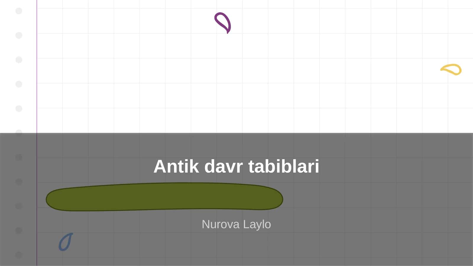 Antik davr tabiblari 1