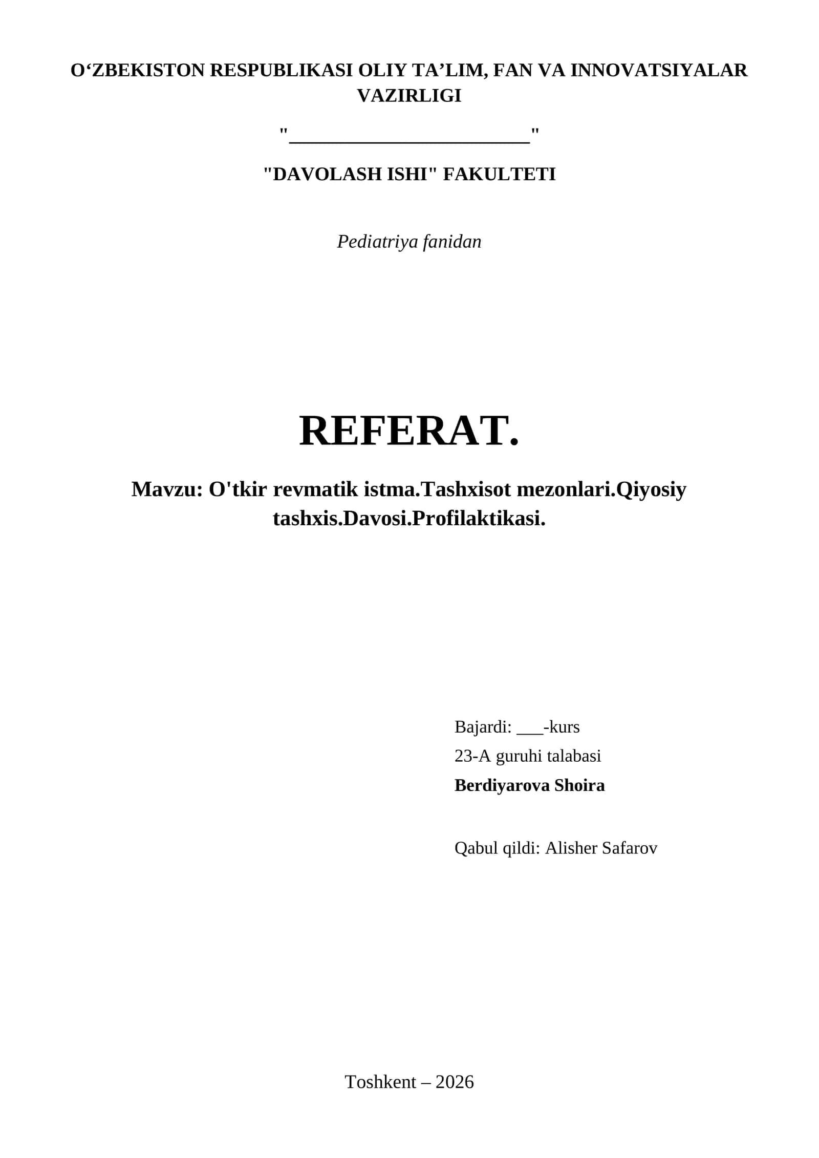 O'tkir revmatik istma.Tashxisot mezonlari.Qiyosiy tashxis.Davosi.Profilaktikasi. 1