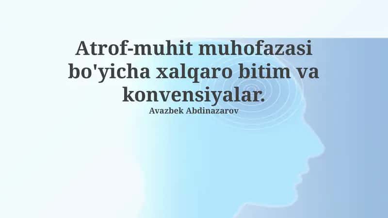 Xalqaro Ekologik Kelishuvlar 1