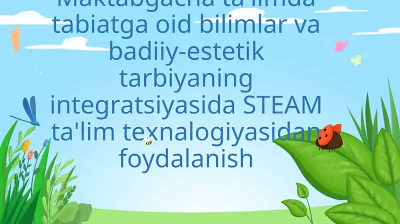 STEAM Ta'lim Texnologiyasi 1