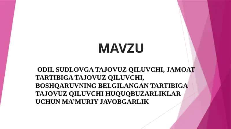 Odil sudlovga tajovuz qiluvchi huquqbuzarliklar uchun javobgarlik 1