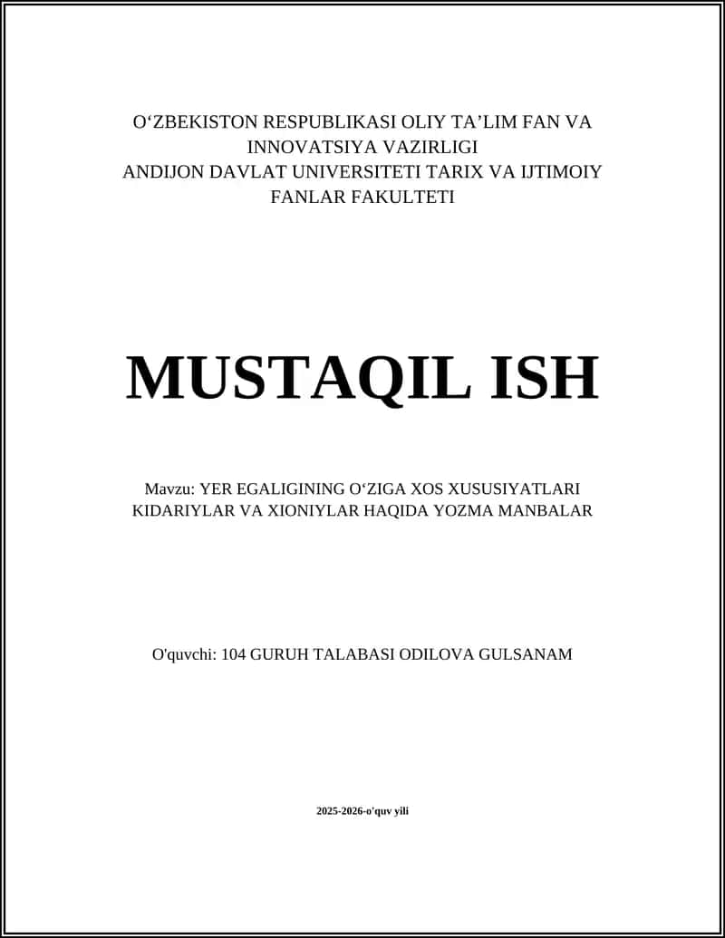 YER EGALIGINING OʻZIGA XOS XUSUSIYATLARI KIDARIYLAR VA XIONIYLAR HAQIDA YOZMA MANBALAR 1