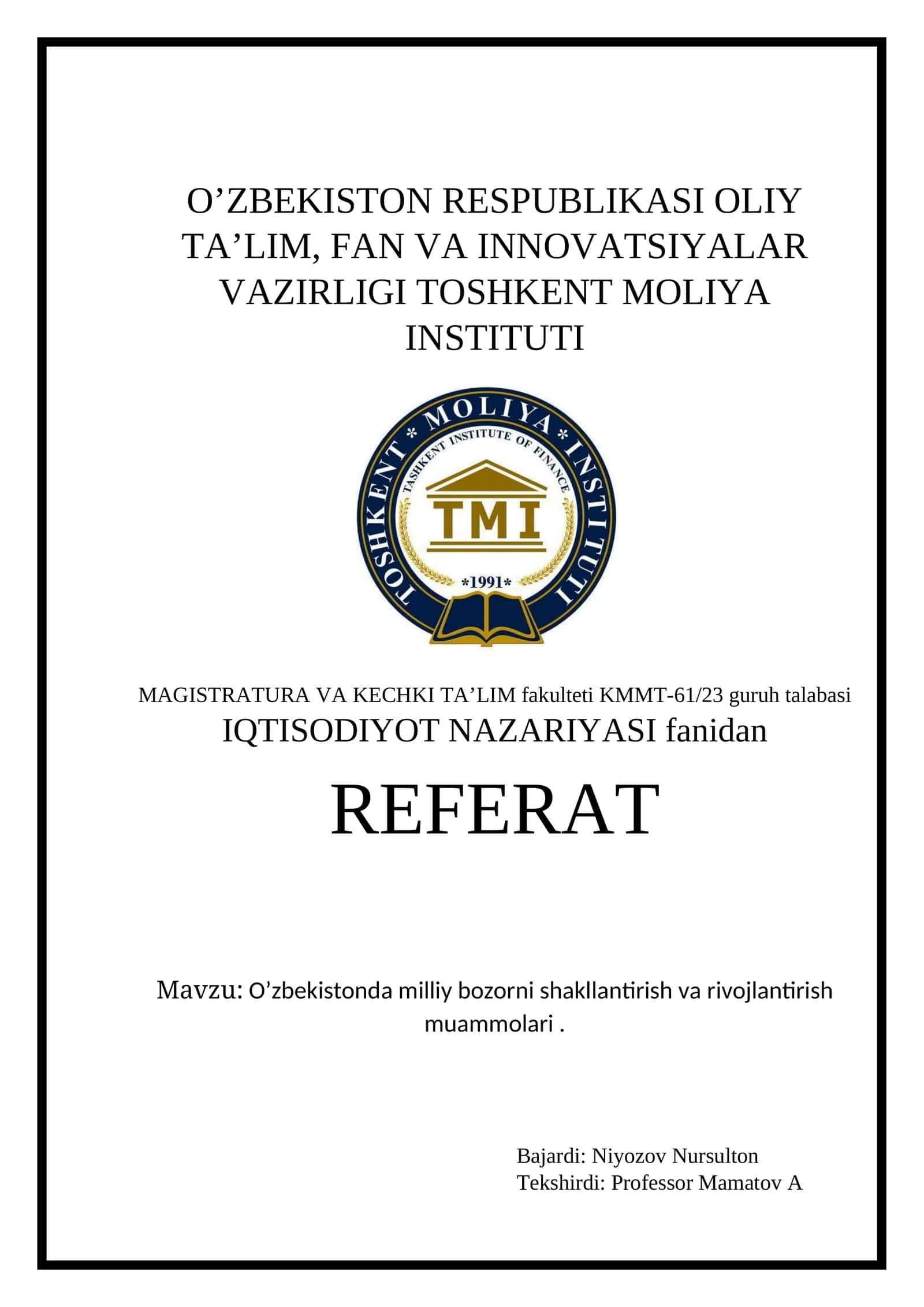 O’zbekistonda milliy bozorni shakllantirish va rivojlantirish muammolari REFERAT 1