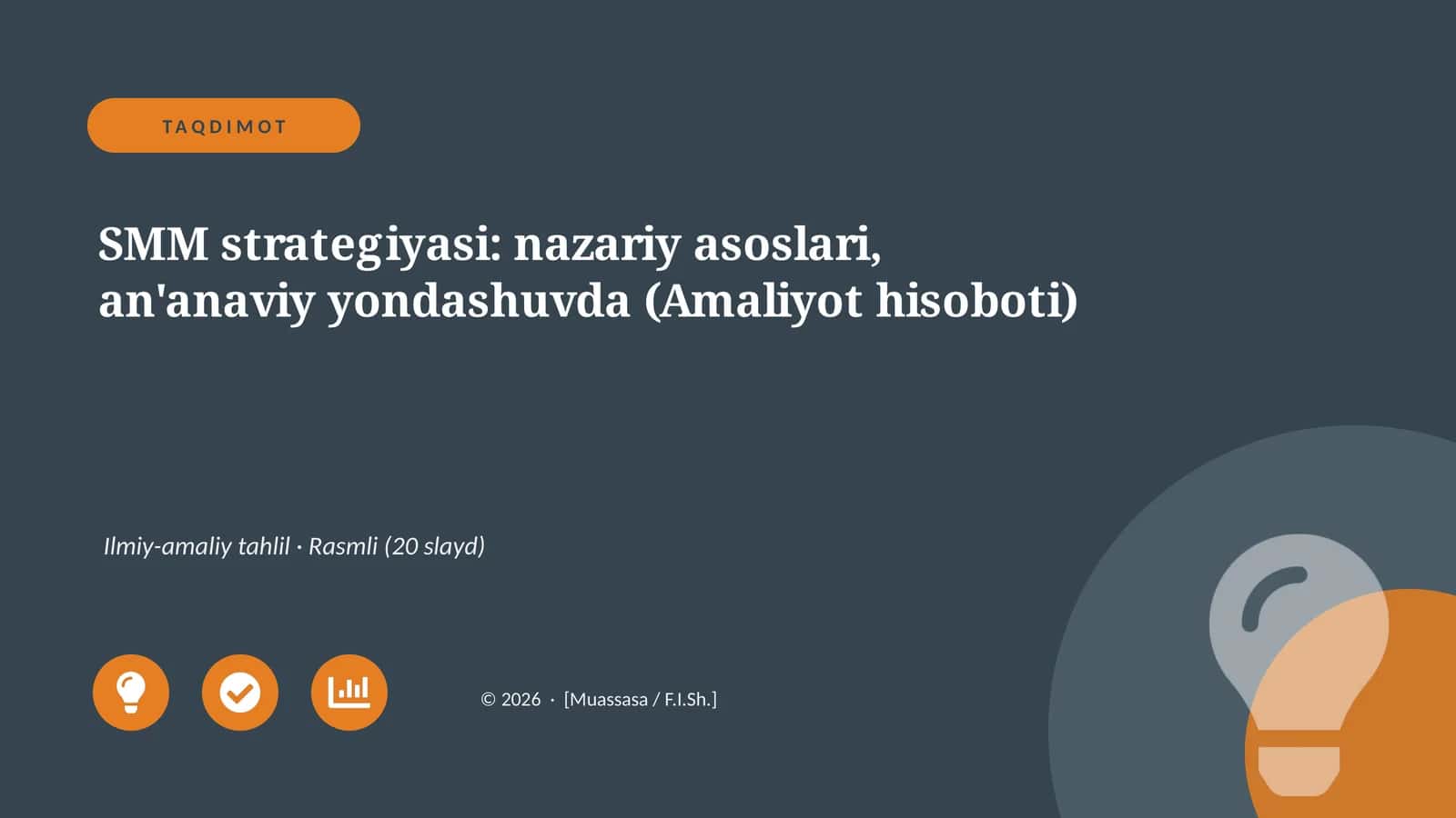 SMM strategiyasi: nazariy asoslari, an'anaviy yondashuvda (Amaliyot hisoboti) 1
