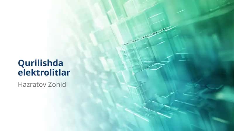 Qurilishda elektrolitlar 1