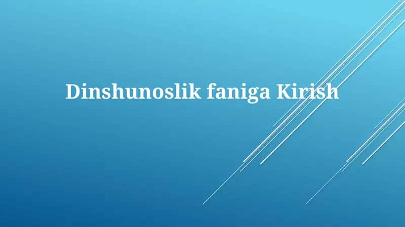 DinshunoslikfanigaKirish 1