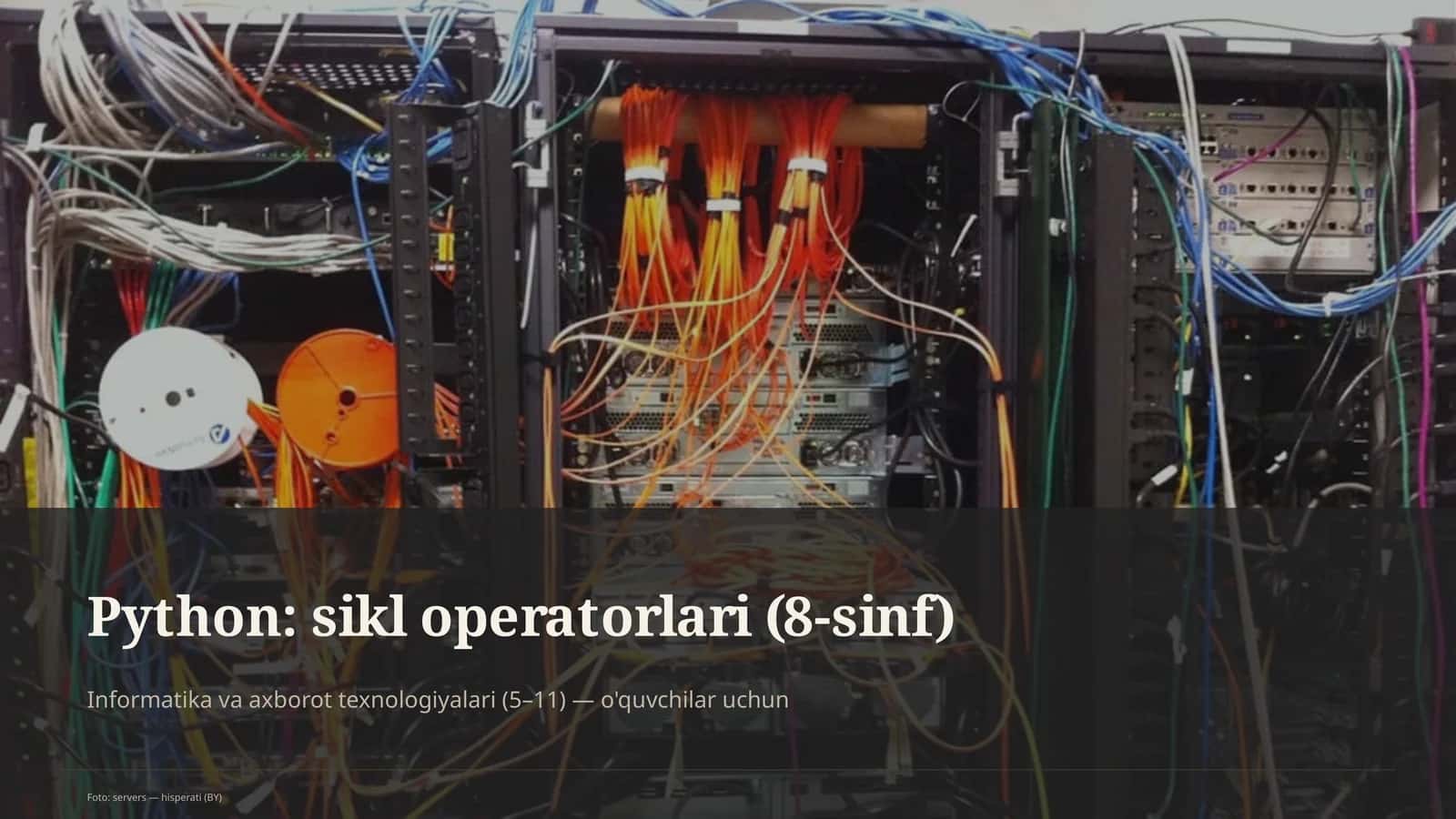 Python: sikl operatorlari (8-sinf) 1