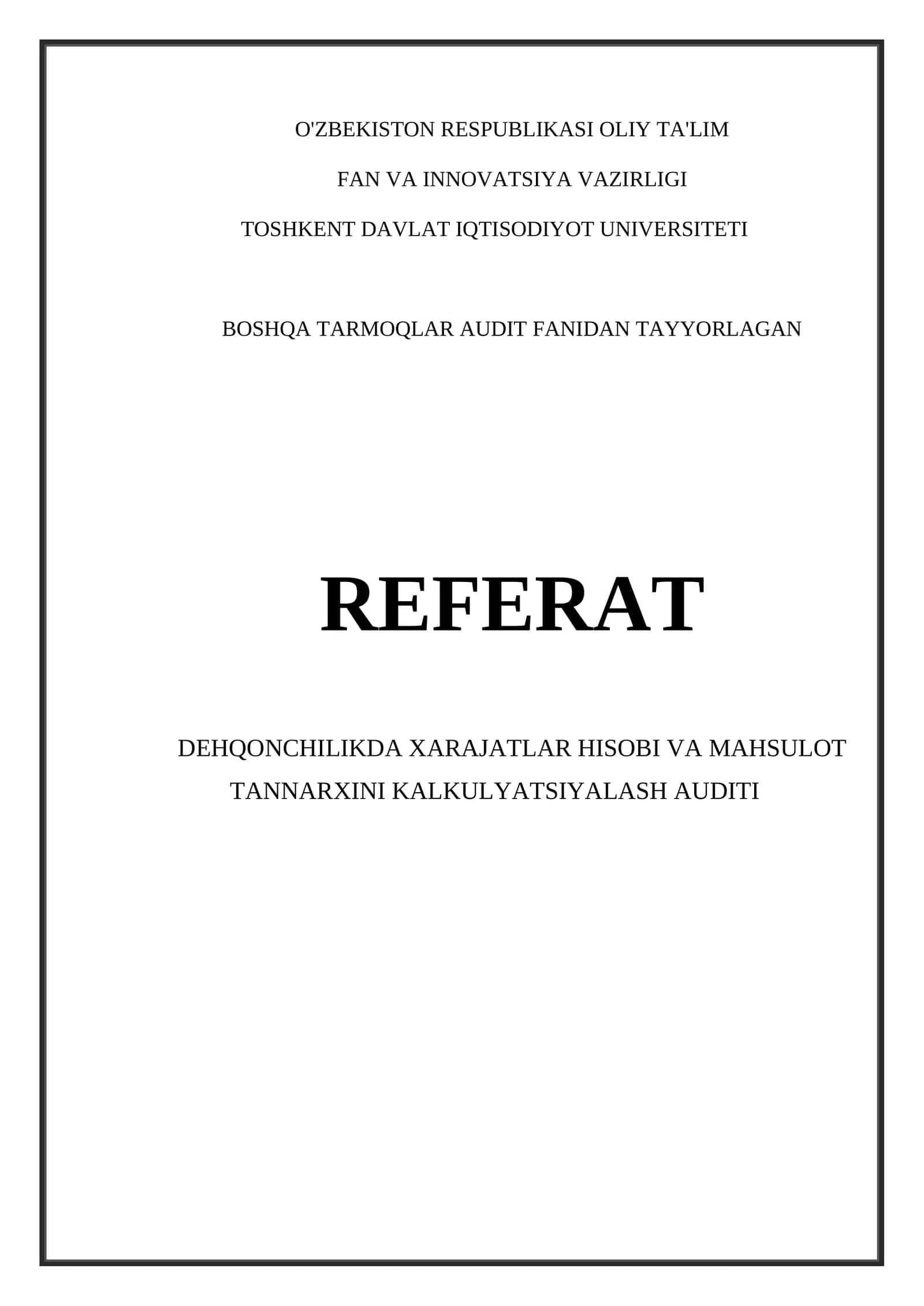 Dehqonchilikda xarajatlar hisobi va mahsulot tannarxini kalkulyatlsiyalash audit 1