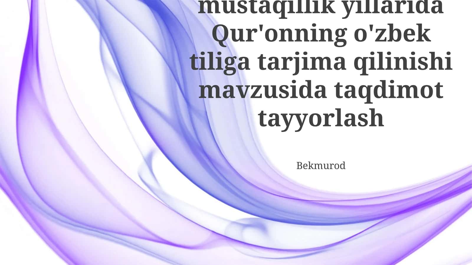 O'zbekcha Qur'on tarjimalari 1