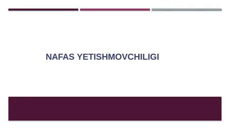 Nafas yetishmovchiligi 1