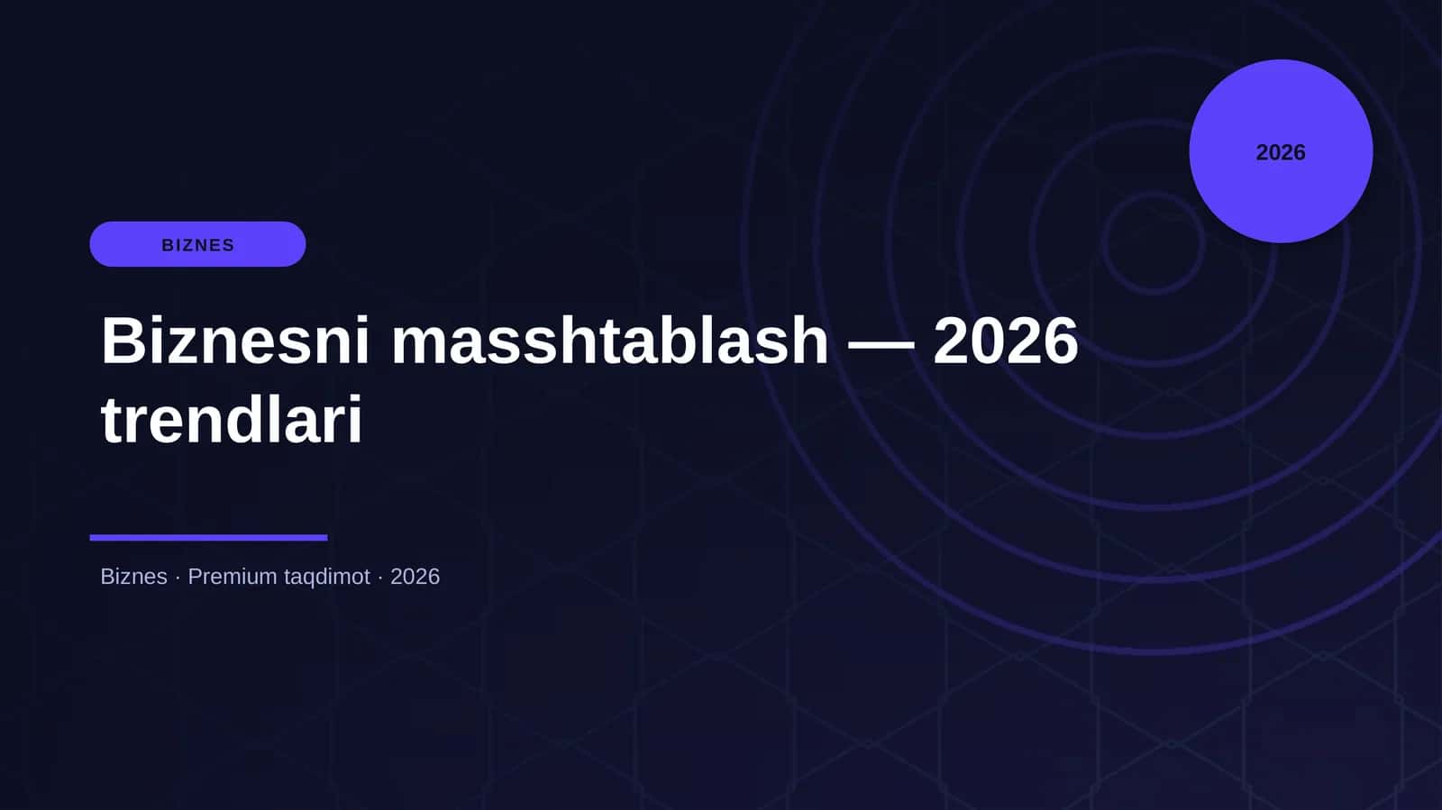 Biznesni masshtablash — 2026 trendlari 1