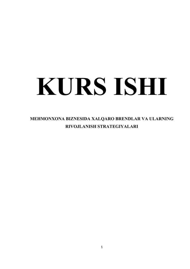 Mehmonxona_biznesida_xalqaro_brendlar_va_ularning_rivojlanish_strategiyalari 1