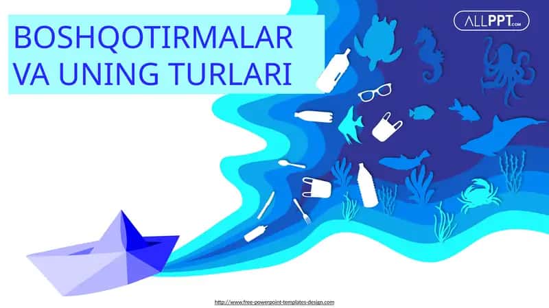 BOSHQOTIRMALAR VA UNING TURLARI 1