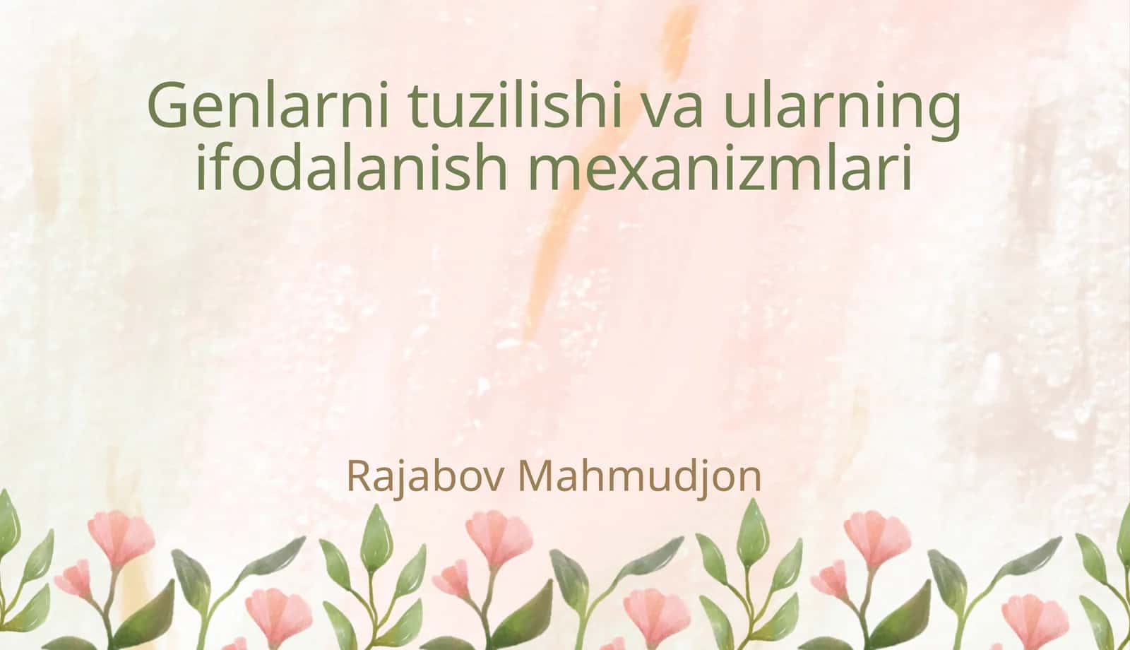 Genlarni tuzilishi va ularning ifodalanish mexanizmlari 1