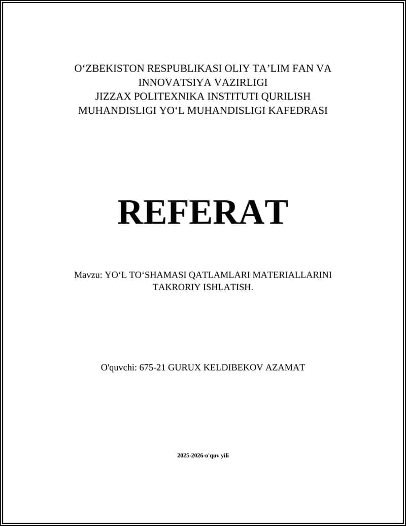 YOʻL TOʻSHAMASI QATLAMLARI MATERIALLARINI TAKRORIY ISHLATISH 1