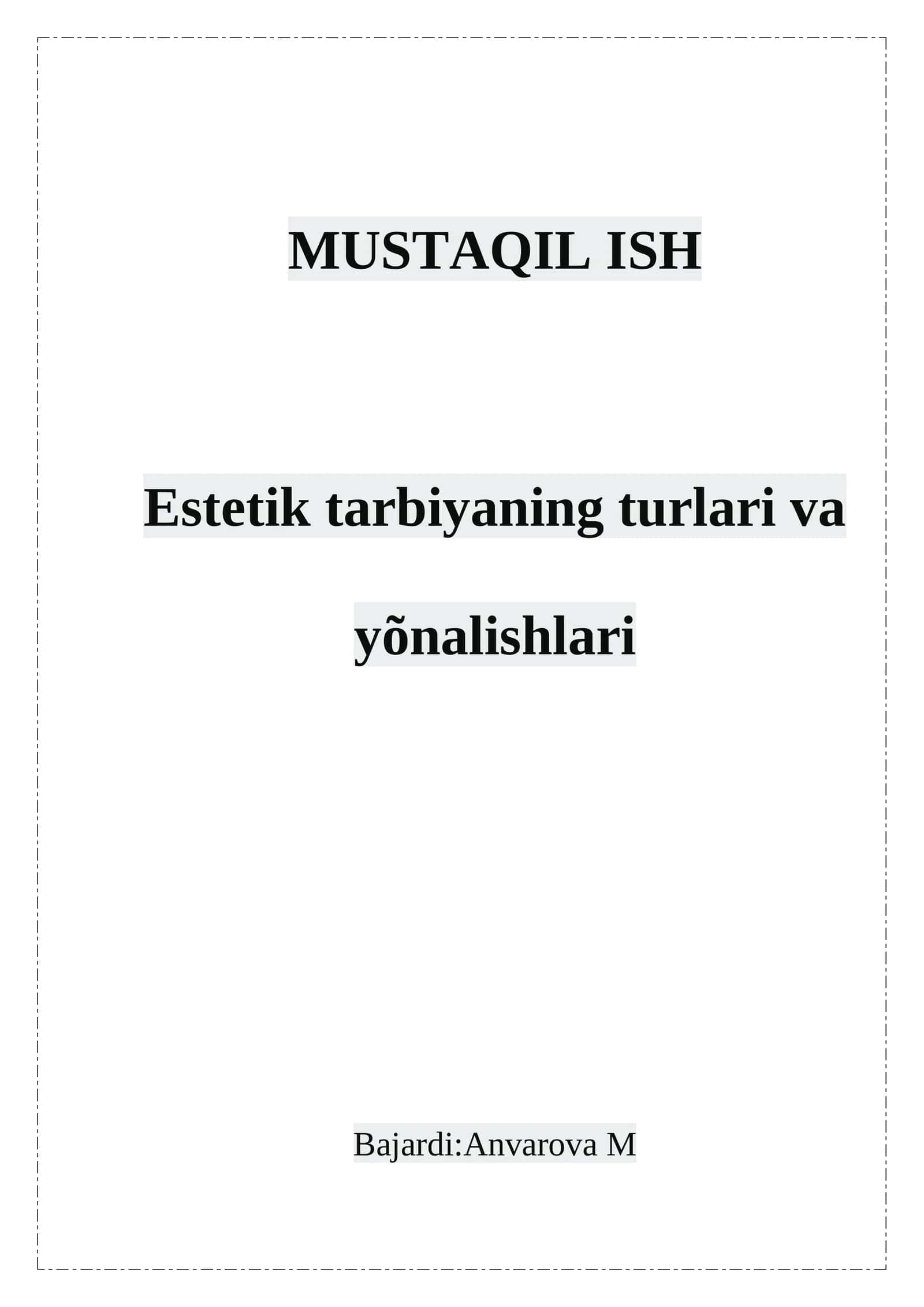 Estetik tarbiyaning turlari va yõnalishlari 1