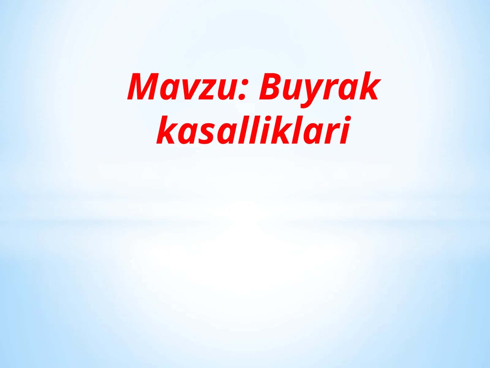 Buyrak kasalliklari 1