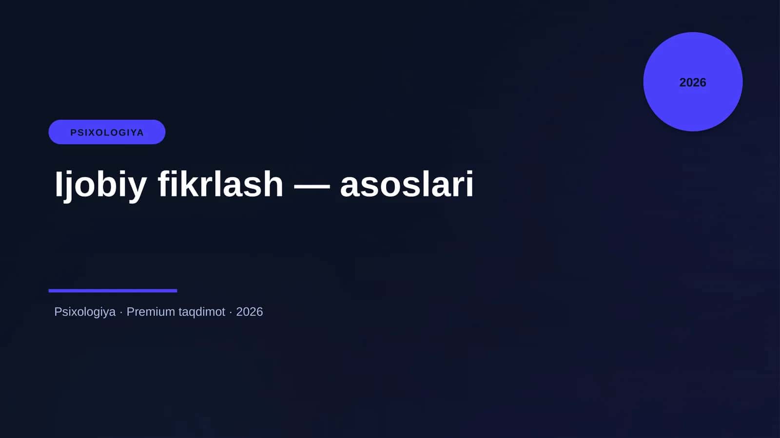 Ijobiy fikrlash — asoslari 1