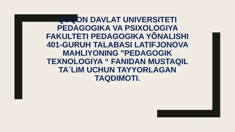 Pedagogik texnologiyalarning ilmiy-nazariy asoslari 1