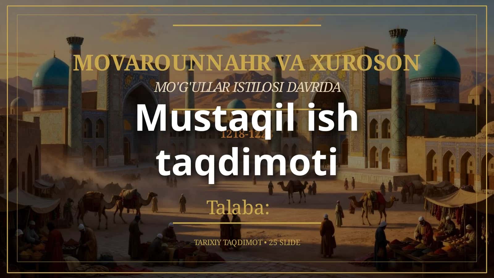 MOVAROUNNAHR VA XUROSON 1