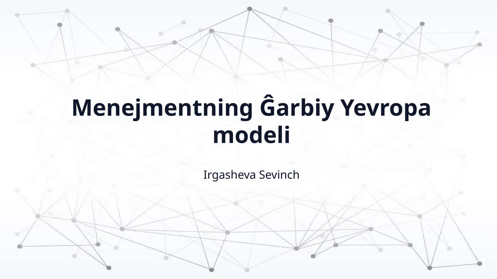 Menejmentning Ĝarbiy Yevropa modeli 1