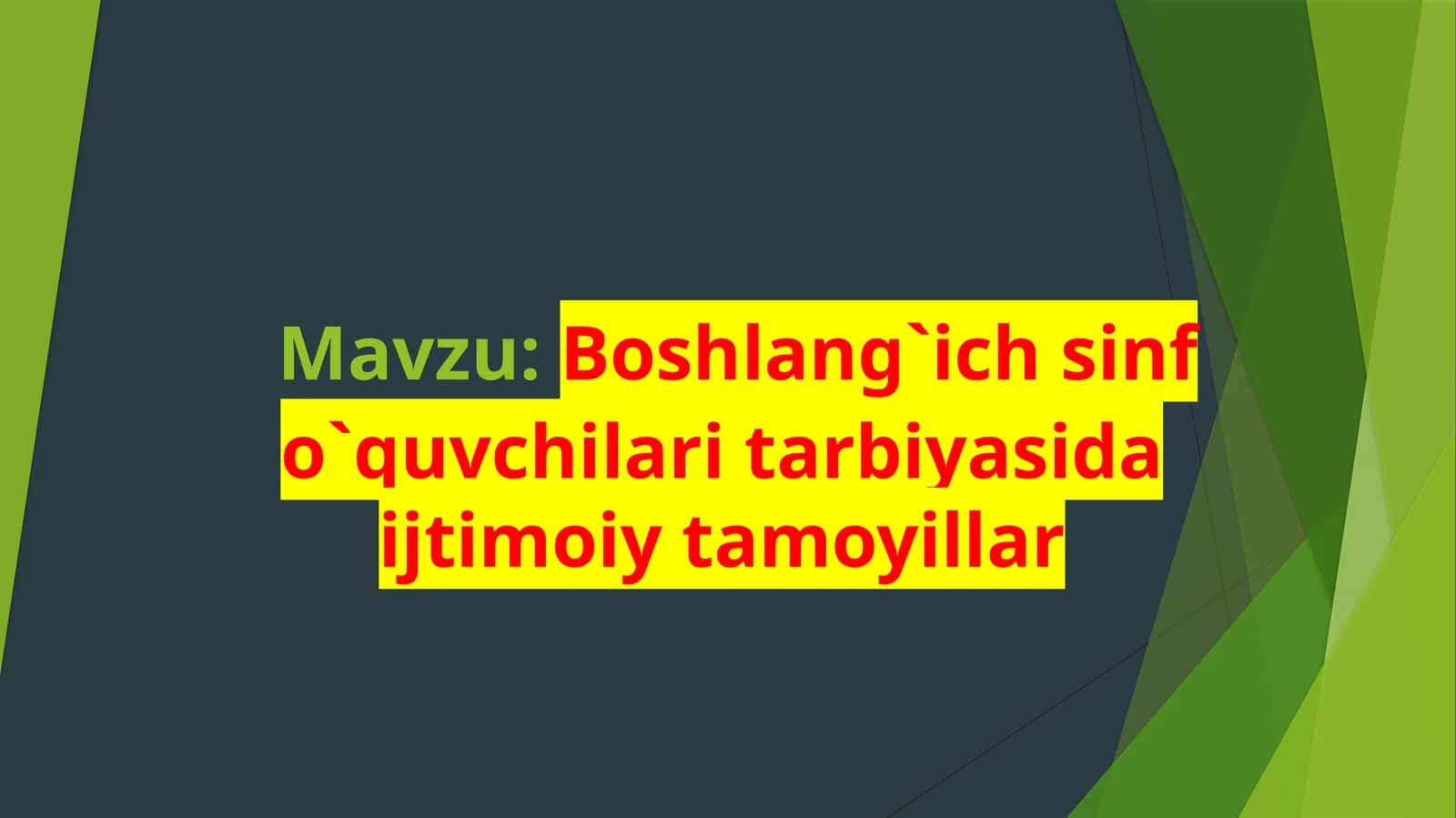 Boshlang'ich sinf o'quvchilari tarbiyasida ijtimoiy tamoyillar 1