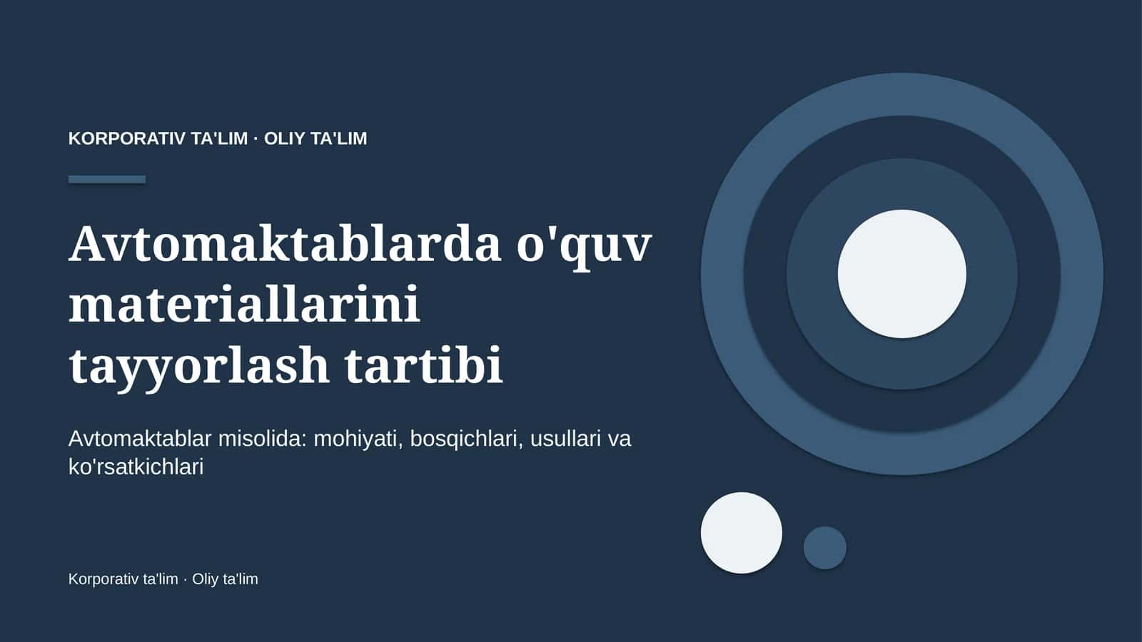 Avtomaktablarda o'quv materiallarini tayyorlash tartibi 1