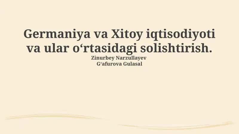 Germaniya va Xitoy iqtisodiyoti va ular oʻrtasidagi solishtirish 1