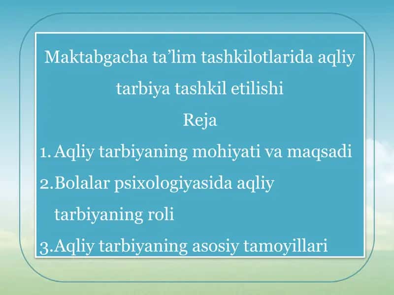 Maktabgacha ta’lim tashkilotlarida aqliy tarbiya tashkil etilishi 1