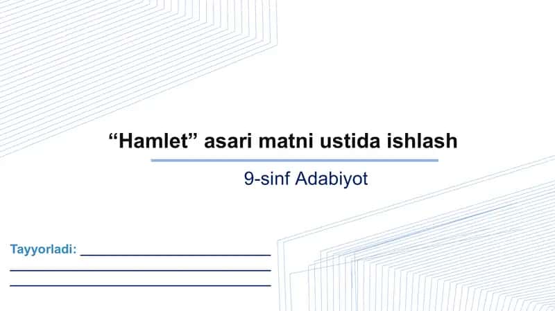 9-sinf Adabiyot Hamlet asari matni ustida ishlash 1