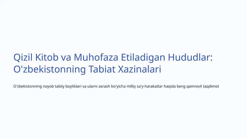 Qizil Kitob va Muhofaza Etiladigan Hududlar: O'zbekistonning Tabiat Xazinalari 1