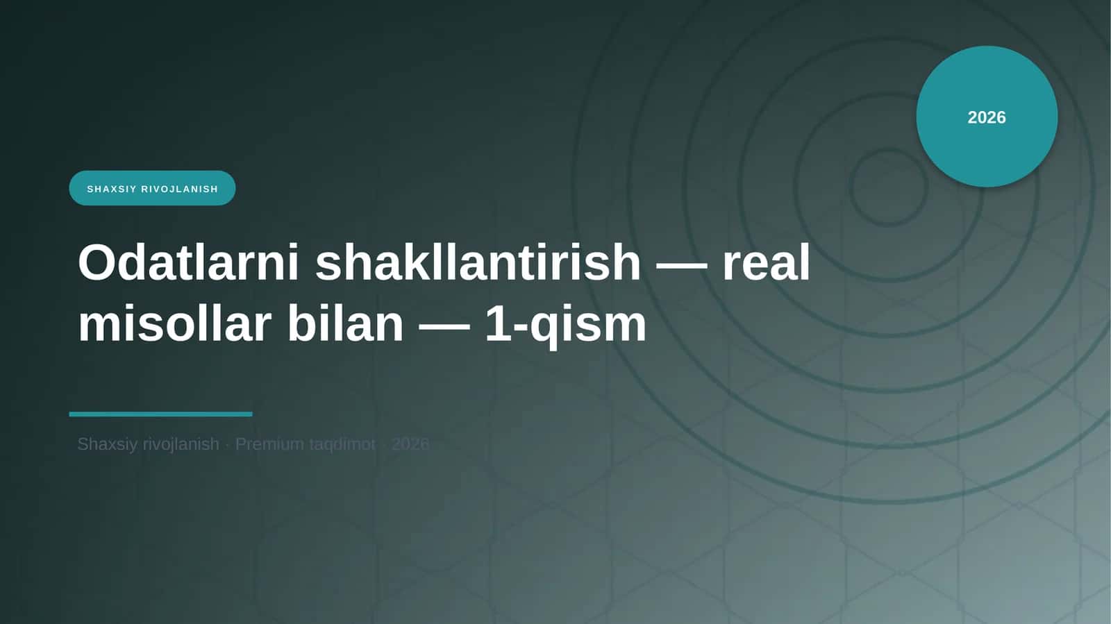 Odatlarni shakllantirish 1