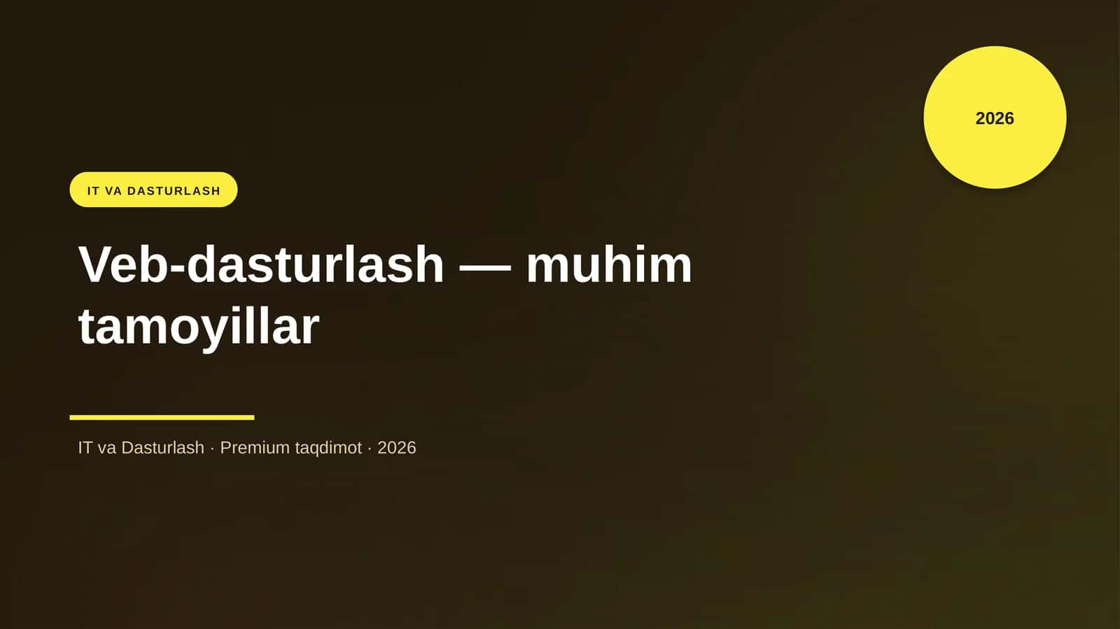 Veb-dasturlash — muhim tamoyillar 1