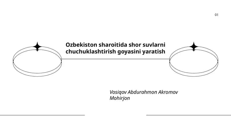 Ozbekiston sharoitida shor suvlarni chuchuklashtirish goyasini yaratish 1