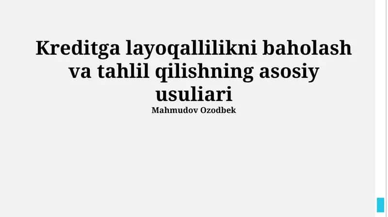 Kreditga layoqallilikni baholash va tahlil qilishning asosiy usuliari 1