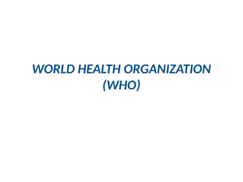 WORLD HEALTH ORGANIZATION(WHO) 1