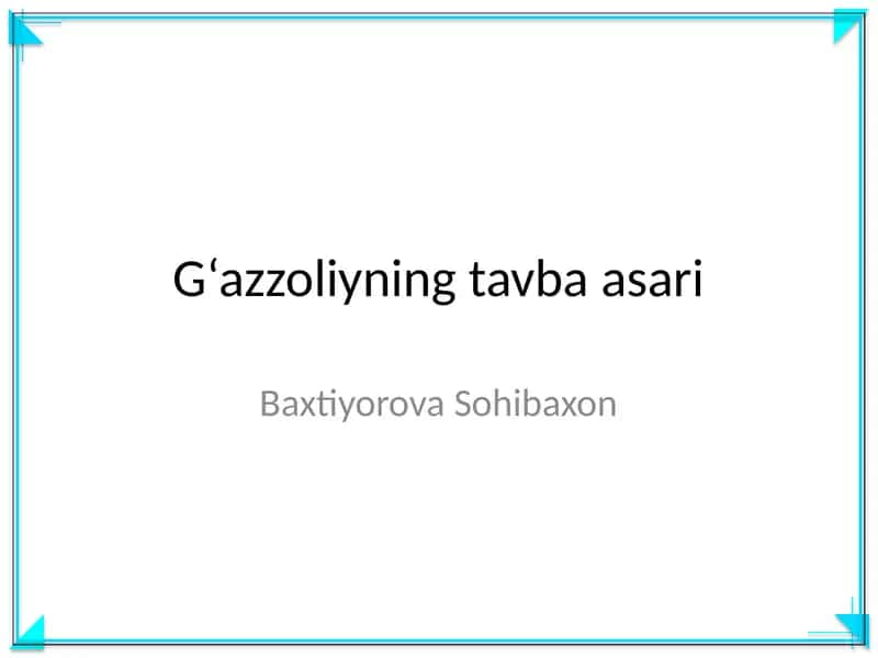 G‘azzoliyning tavba asari 1
