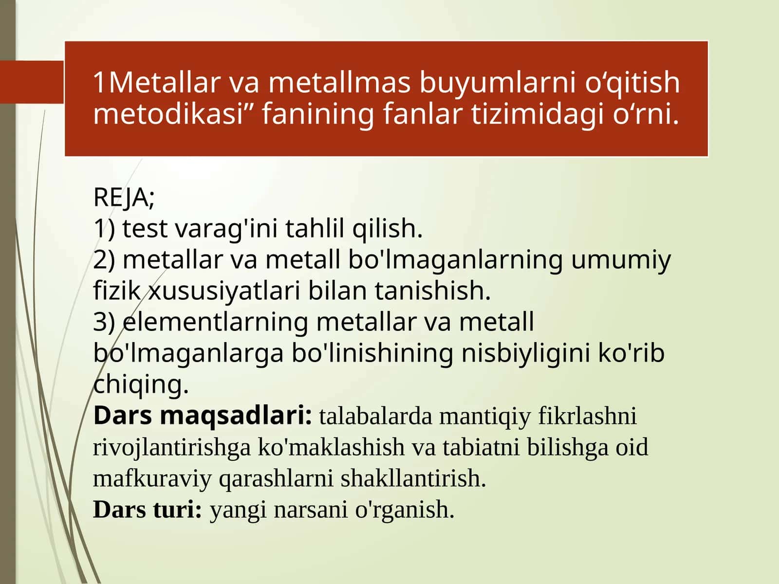 Metallar va metall bo'lmaganlarning umumiy fizik xususiyatlari 1