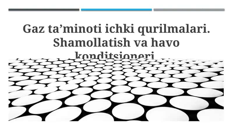 Gaz ta'minoti ichki qurilmalari 1