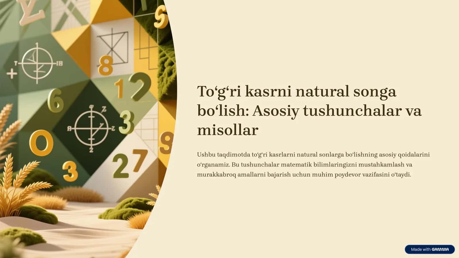 Toʻgʻri kasrni natural songa boʻlish: Asosiy tushunchalar va misollar 1