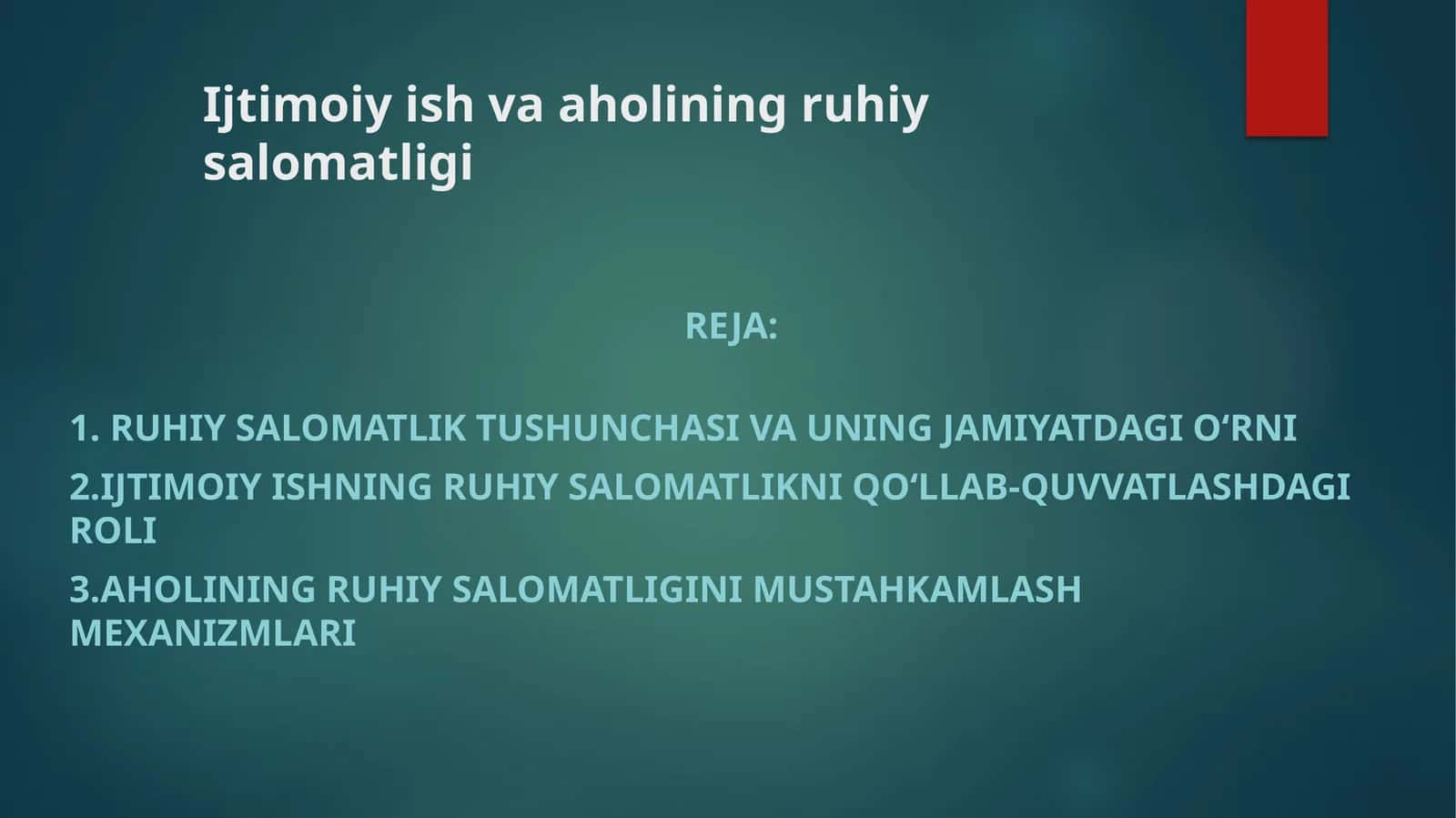 Ijtimoiy ish va aholining ruhiy salomatligi 1
