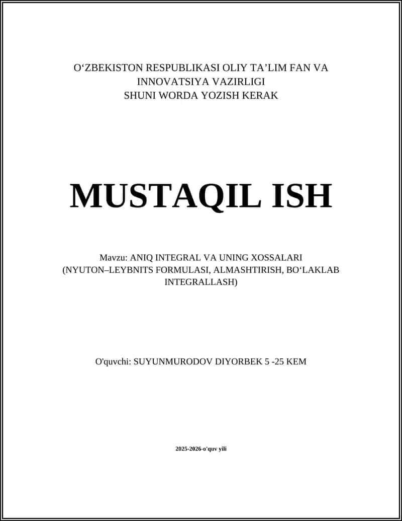 ANIQ INTEGRAL VA UNING XOSSALARI 1