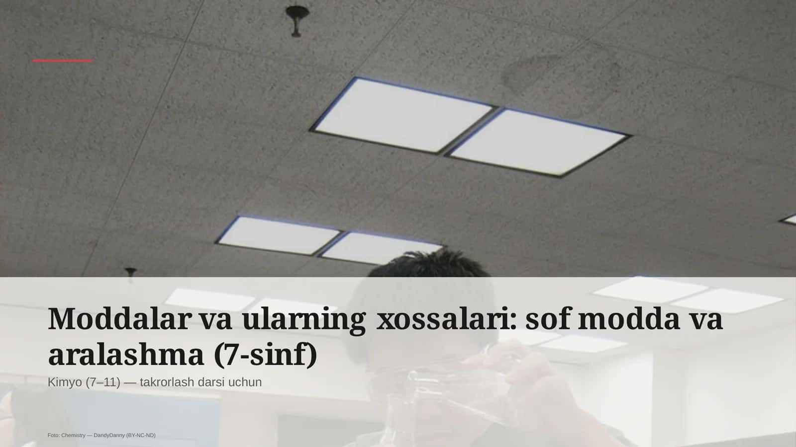 Moddalar va ularning xossalari: sof modda va aralashma (7-sinf) 1